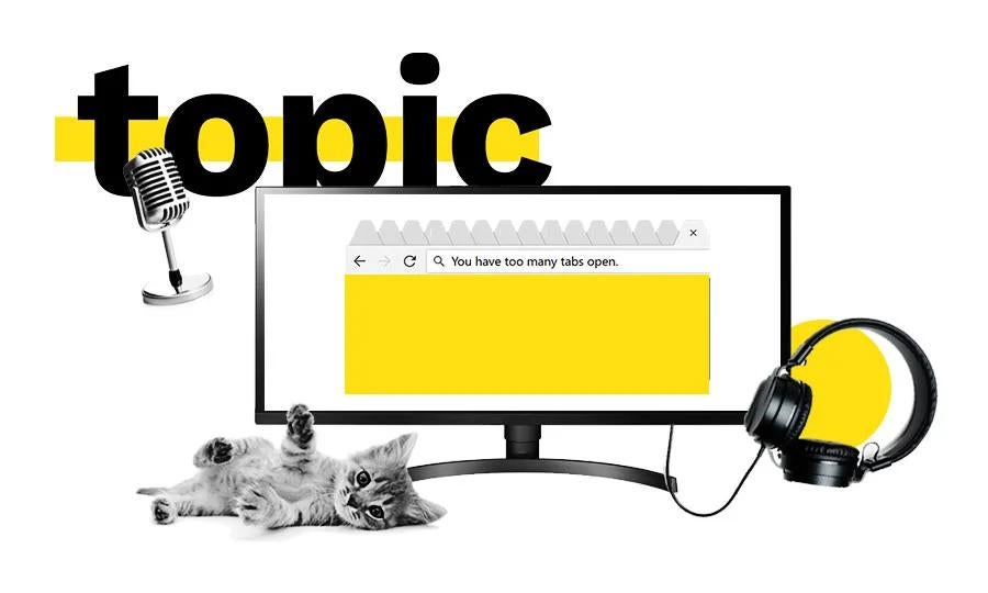 Microphone, headphones, and a screen with too many tabs opened.