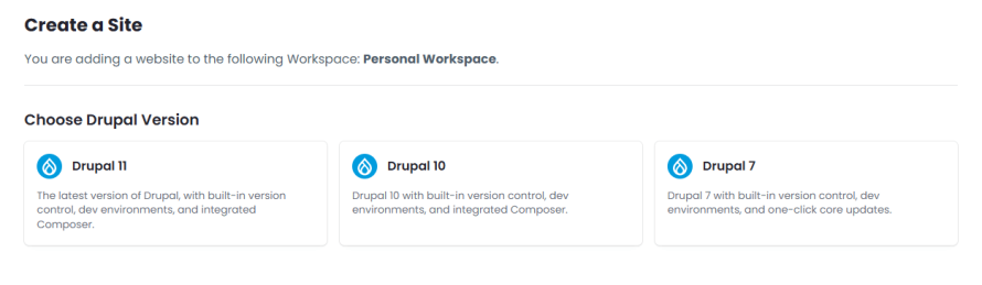 A screenshot showing the versions Pantheon offers for your new Drupal site.