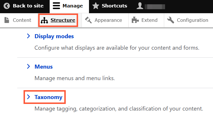 A screenshot showing how to access the ‘Taxonomy’ section in Drupal.