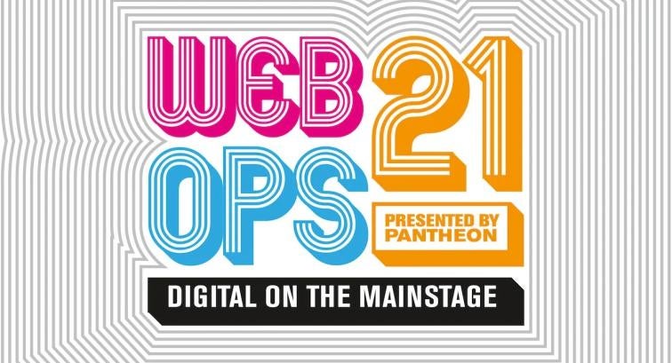 WebOps 21 - Presented by Pantheon - Digital on the Mainstage