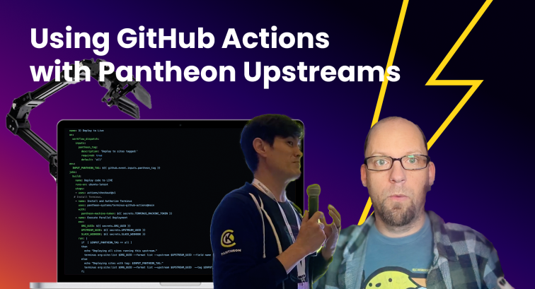 Using GitHub Actions with Pantheon Upstreams