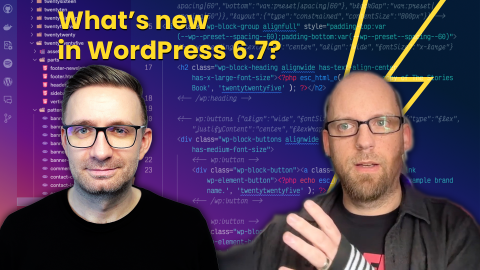 What's new in WordPress 6.7?