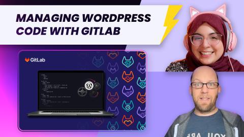 Managing WordPress Code with GitLab