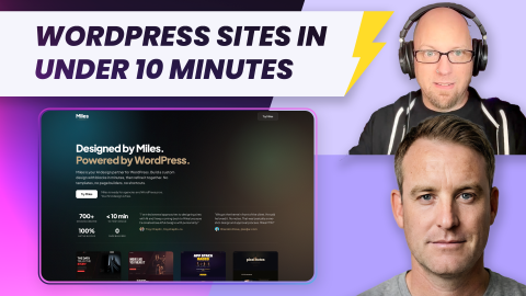 WordPress sites in under 10 minutes